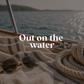 Out on the Water
