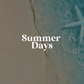 Summer Days